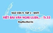 Soạn bài Viết bài văn nghị luận phân tích một tác phẩm văn học trang 53 lớp 9 tập 1 Kết nối tri thức